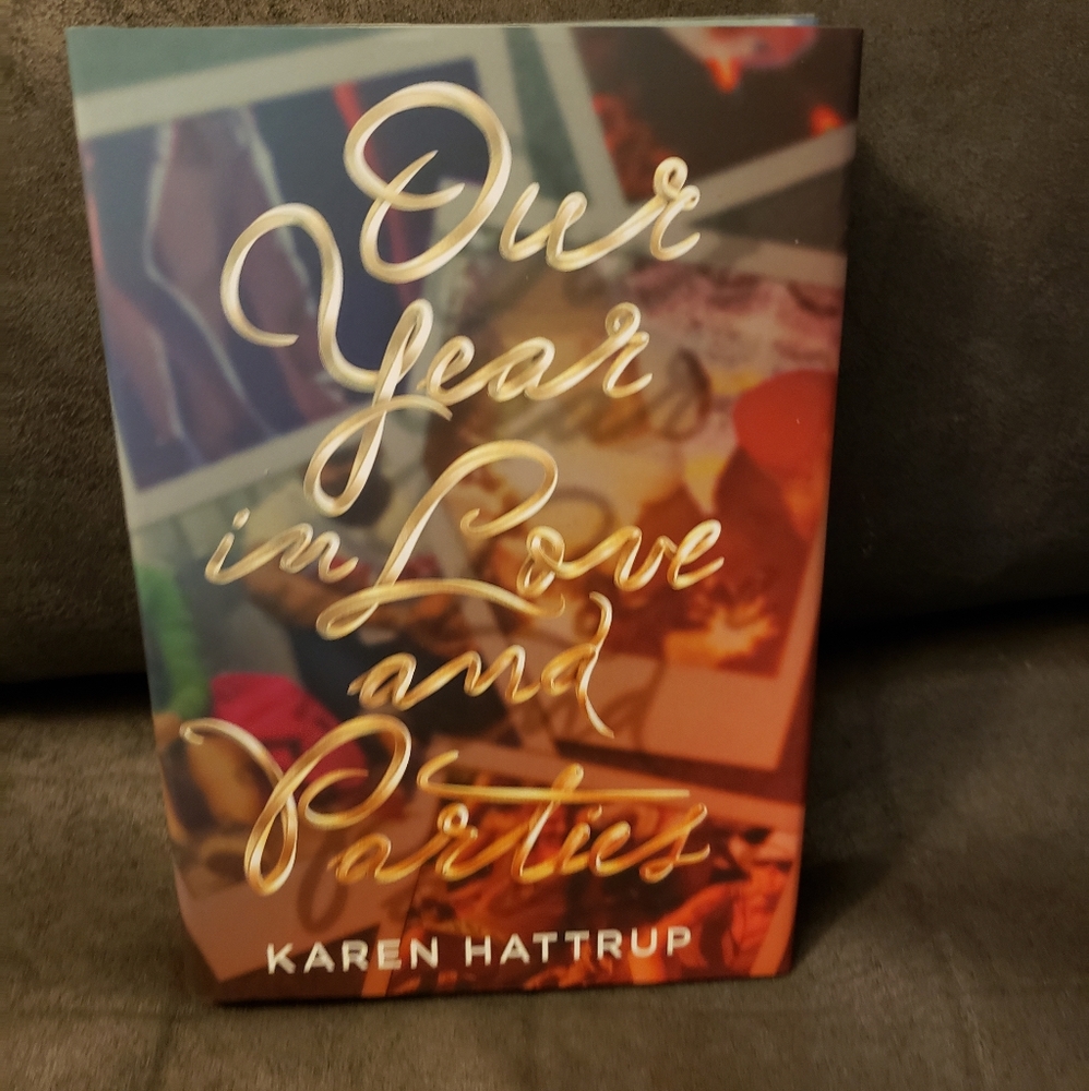 Our Year in Love and Parties‎ by Karen Hattrup